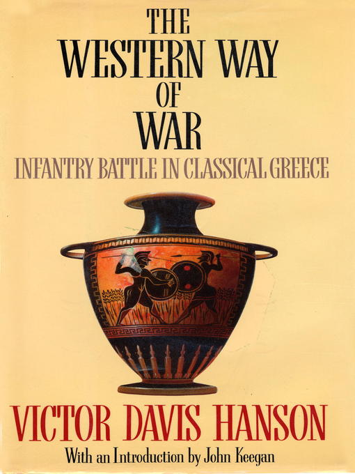 Title details for The Western Way of War by Victor Davis Hanson - Available